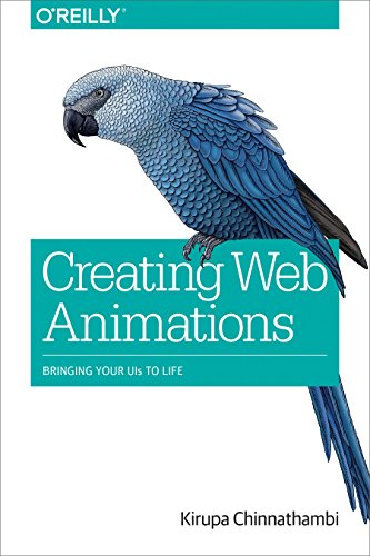 Book Cover Creating Web Animations: Bringing Your UIs to Life