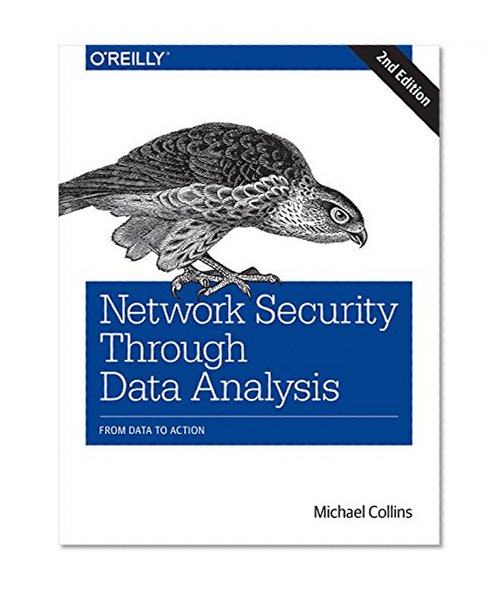 Book Cover Network Security Through Data Analysis: From Data to Action