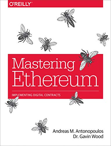 Book Cover Mastering Ethereum: Building Smart Contracts and DApps