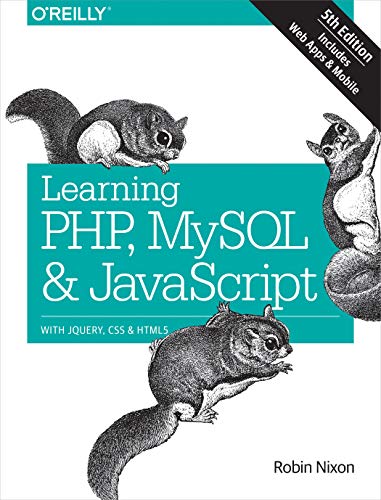 Book Cover Learning PHP, MySQL & JavaScript: With jQuery, CSS & HTML5 (Learning PHP, MYSQL, Javascript, CSS & HTML5)