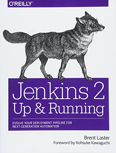 Book Cover Jenkins 2: Up and Running: Evolve Your Deployment Pipeline for Next Generation Automation
