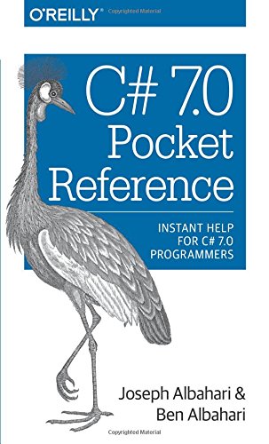 Book Cover C# 7.0 Pocket Reference: Instant Help for C# 7.0 Programmers