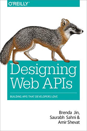 Book Cover Designing Web APIs: Building APIs That Developers Love