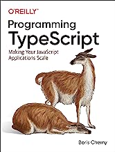 Book Cover Programming TypeScript: Making Your JavaScript Applications Scale