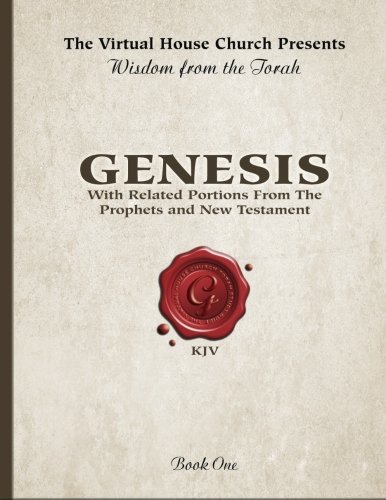 Book Cover Wisdom From The Torah Book 1: Genesis: With Related Portions From the Prophets and New Testament (Volume 1)