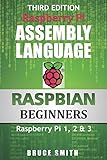 Raspberry Pi Assembly Language RASPBIAN Beginners: Hands On Guide