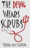 The Devil Wears Scrubs (Dr. Jane McGill)