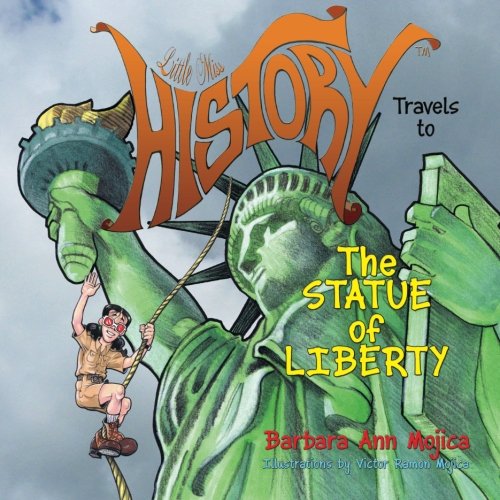 Book Cover Little Miss HISTORY Travels to The Statue of Liberty