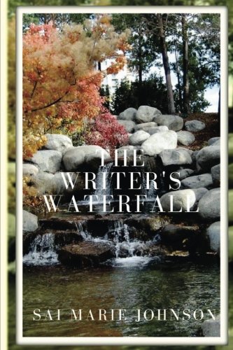 Book Cover The Writer's Waterfall: A Collection of Poems