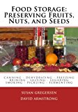 Food Storage: Preserving Fruits, Nuts, and Seeds