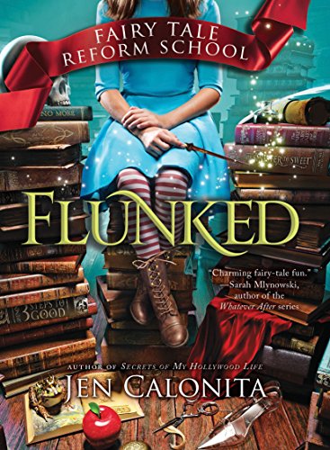 Book Cover Flunked (Fairy Tale Reform School)