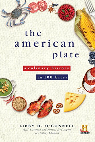 Book Cover The American Plate: A Culinary History in 100 Bites