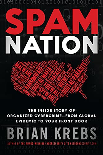 Book Cover Spam Nation: The Inside Story of Organized Cybercrimeâ€•from Global Epidemic to Your Front Door