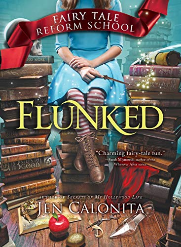 Book Cover Flunked (Fairy Tale Reform School): 1