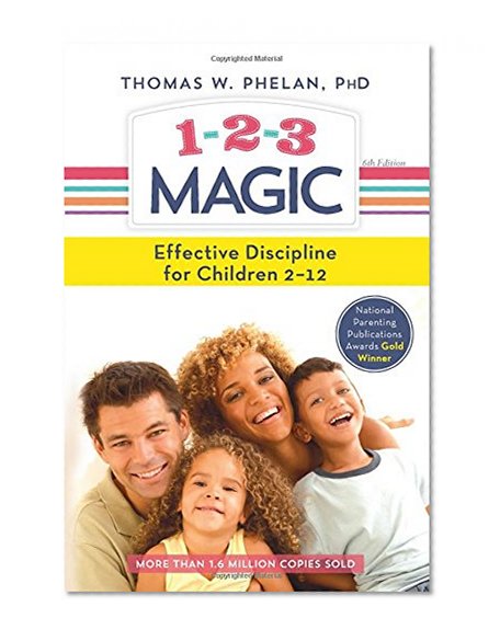 Book Cover 1-2-3 Magic: 3-Step Discipline for Calm, Effective, and Happy Parenting