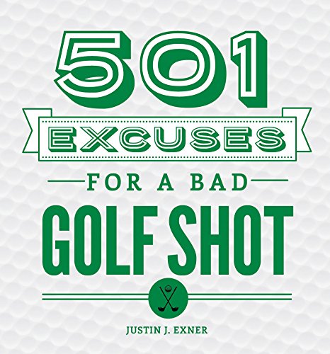 Book Cover 501 Excuses for a Bad Golf Shot
