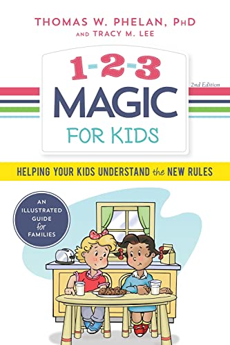 Book Cover 1-2-3 Magic for Kids: Helping Your Kids Understand the New Rules