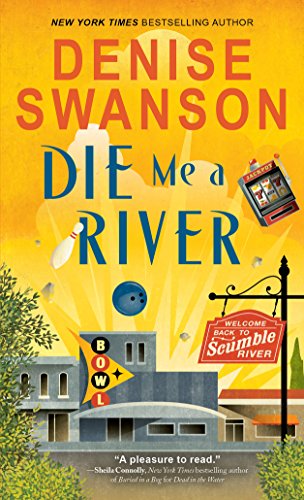 Book Cover Die Me a River: A Cozy Mystery