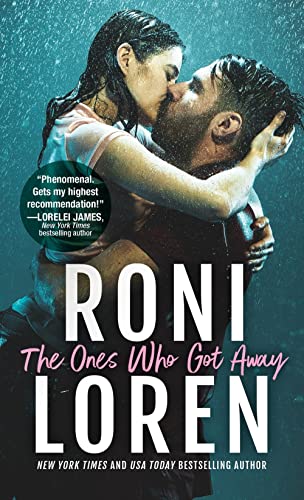 Book Cover The Ones Who Got Away: An Uplifting and Unforgettable Contemporary Romance (The Ones Who Got Away, 1)