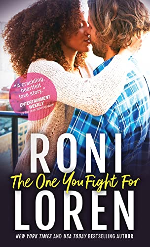 Book Cover The One You Fight For: A Heart-Mending Contemporary Romance (The Ones Who Got Away, 3)