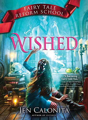 Book Cover Wished (Fairy Tale Reform School)