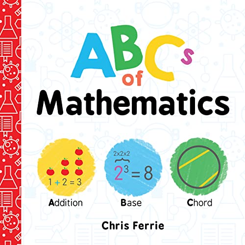 Book Cover ABCs of Mathematics (Baby University)