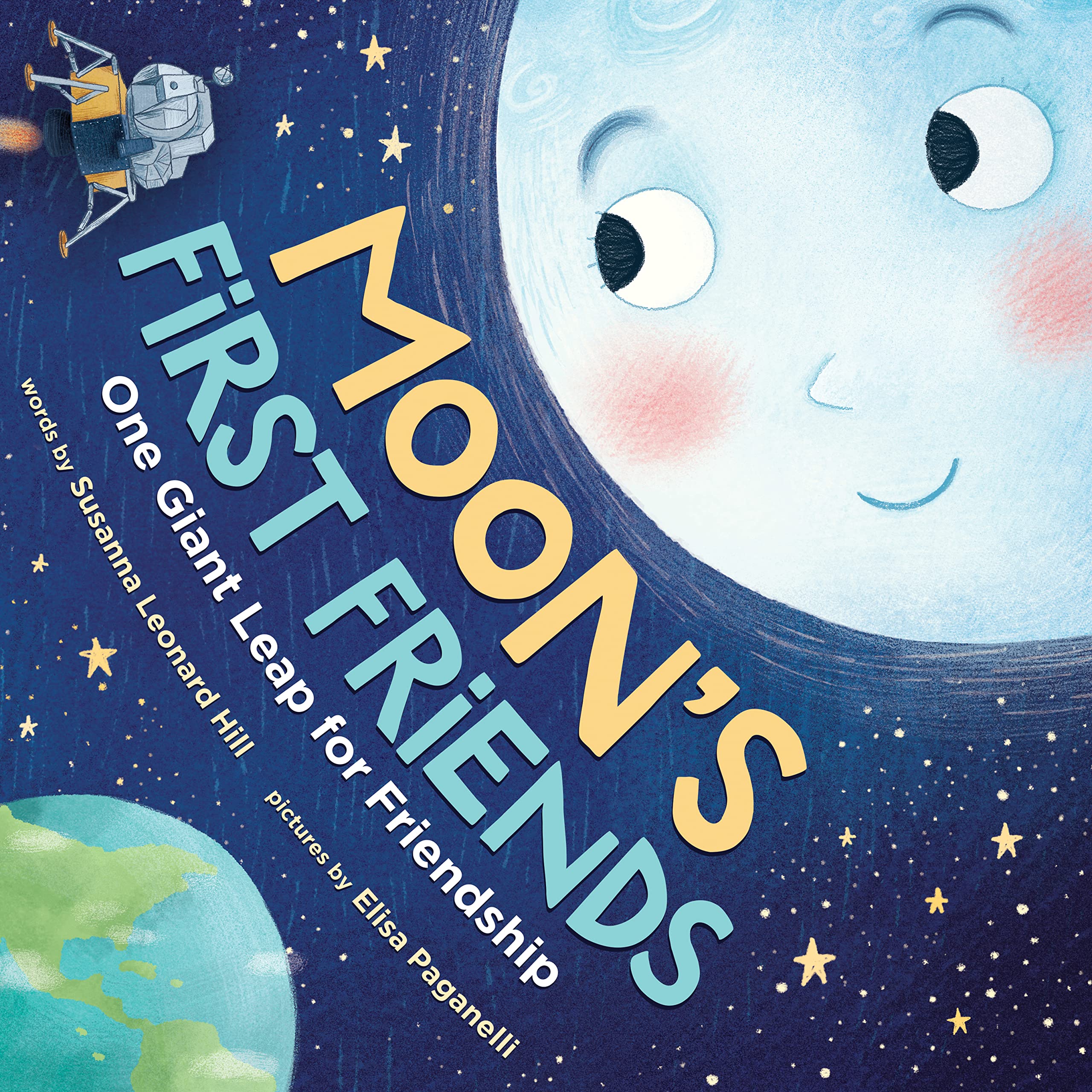 Book Cover Moon's First Friends: A Heartwarming Story About the Moon Landing (A Social Emotional Friendship Book for Kids About Science and Space)
