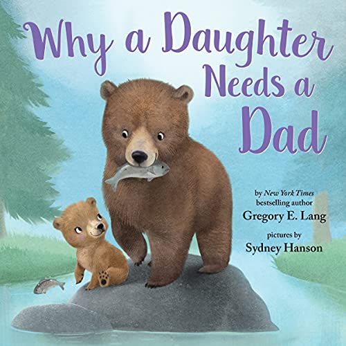Book Cover Why a Daughter Needs a Dad