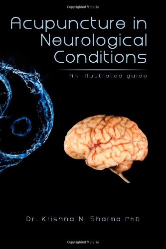 Acupuncture in Neurological Conditions: An Illustrated Guide