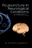 Acupuncture in Neurological Conditions: An Illustrated Guide