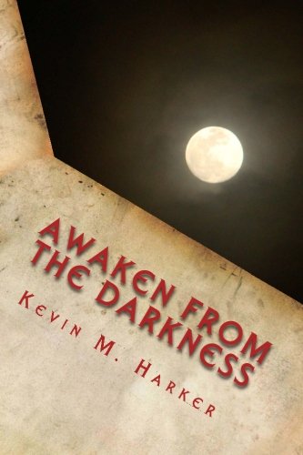 Awaken from the Darkness