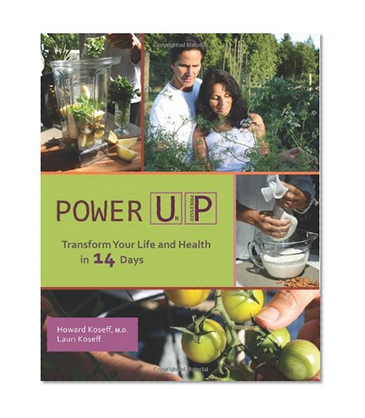 Power Up: Transform Your Life and Health In Fourteen Days