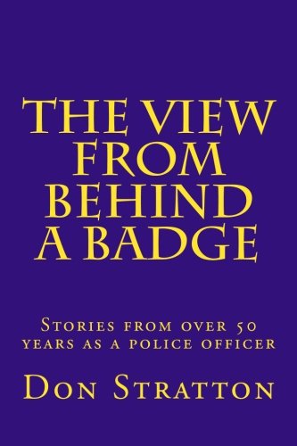 Book Cover The View From Behind a Badge