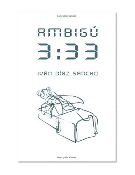 AmbigÃº 3:33: novela cinematogrÃ¡fica (Spanish Edition)