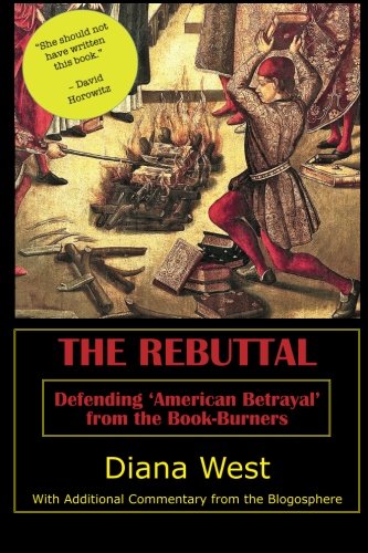 Book Cover The Rebuttal: Defending 'American Betrayal' from the Book-Burners