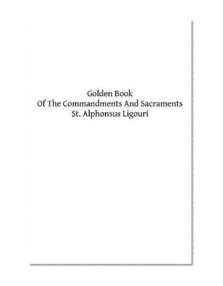 Golden Book Of The Commandments And Sacraments