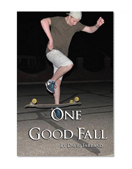 One Good Fall