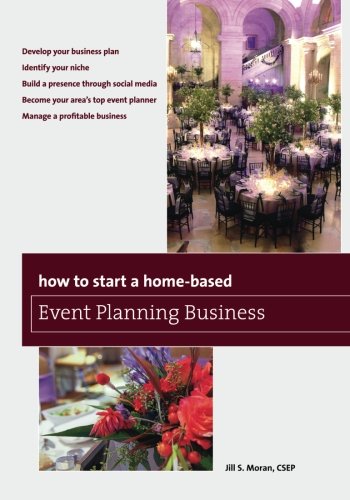 Book Cover How to Start a Home-Based Event Planning Business (Home-Based Business Series)