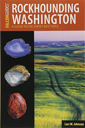 Book Cover Rockhounding Washington: A Guide to the State's Best Sites (Rockhounding Series)