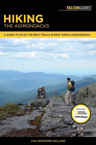 Book Cover Hiking the Adirondacks: A Guide to the Area's Greatest Hiking Adventures (Falcon Guides)