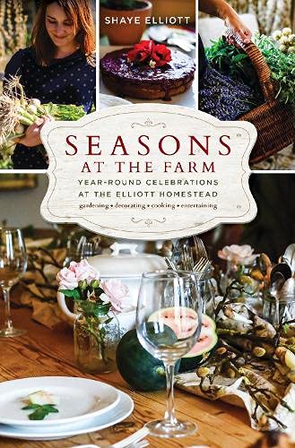 Book Cover Seasons at the Farm: Year-Round Celebrations at the Elliott Homestead