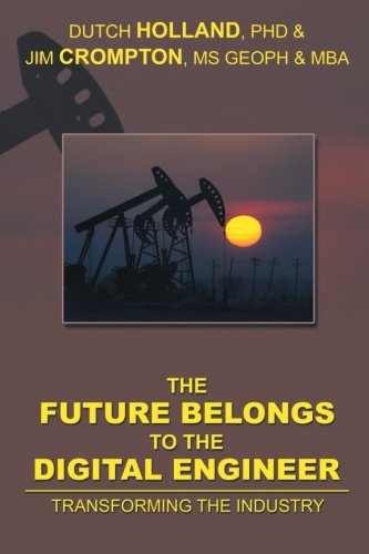The Future Belongs to the Digital Engineer: Transforming the Industry