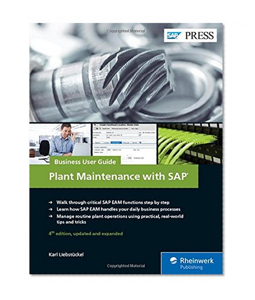 Book Cover SAP Plant Maintenance (SAP PM): Business User Guide (4th Edition) (SAP PRESS)