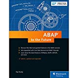 ABAP to the Future (2nd Edition) (SAP PRESS)