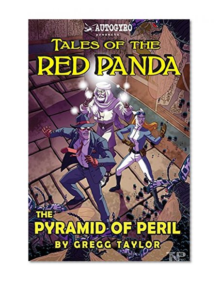 Tales of the Red Panda: Pyramid of Peril (Volume 4)