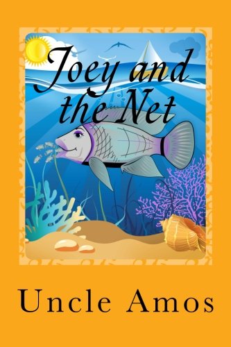 Book Cover Joey and the Net: Adventure & Education series for ages 3-10