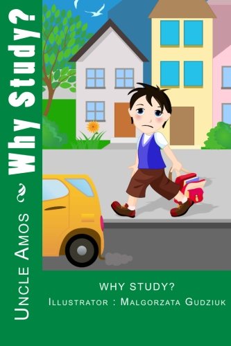 Book Cover Why Study?: Illustrated Children Book for ages 4-9