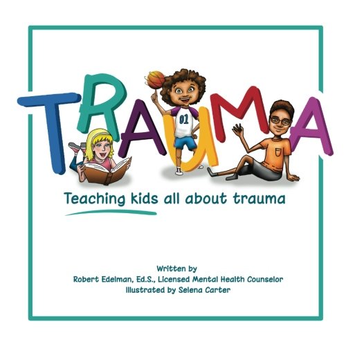 Book Cover Trauma: Teaching kids all about trauma