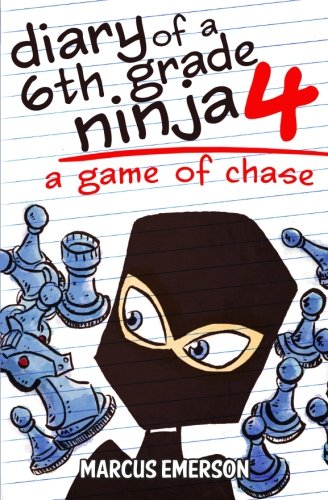 Book Cover Diary of a 6th Grade Ninja 4: A Game of Chase