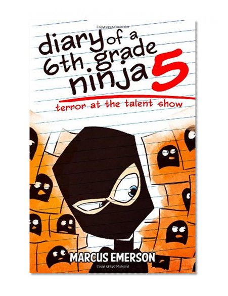 Book Cover Diary of a 6th Grade Ninja 5: Terror at the Talent Show